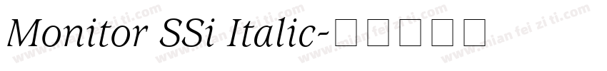 Monitor SSi Italic字体转换